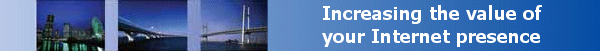 Increasing the value of your Internet presence